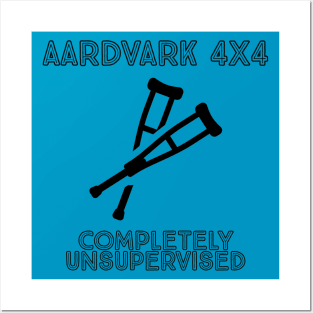 AARDVARK 4X4 - UNSUPERVISED! Posters and Art